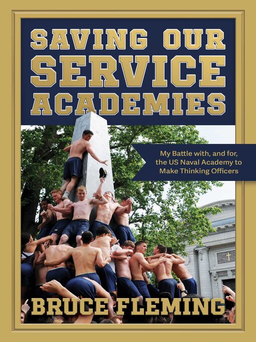 Title details for Saving Our Service Academies by Bruce Fleming - Available